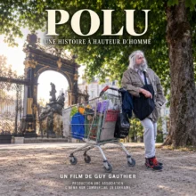 Polu, Une histoire à hauteur d&rsquo;homme